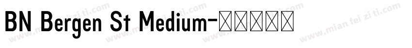 BN Bergen St Medium字体转换